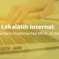 Mengenal MEAL dalam Lokalatih Internal AMF